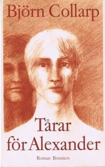 Tårar för Alexander - Björn Collarp (beg.)