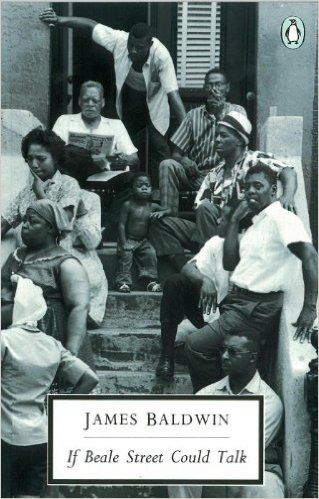 If Beale Street Could Talk by James Baldwin