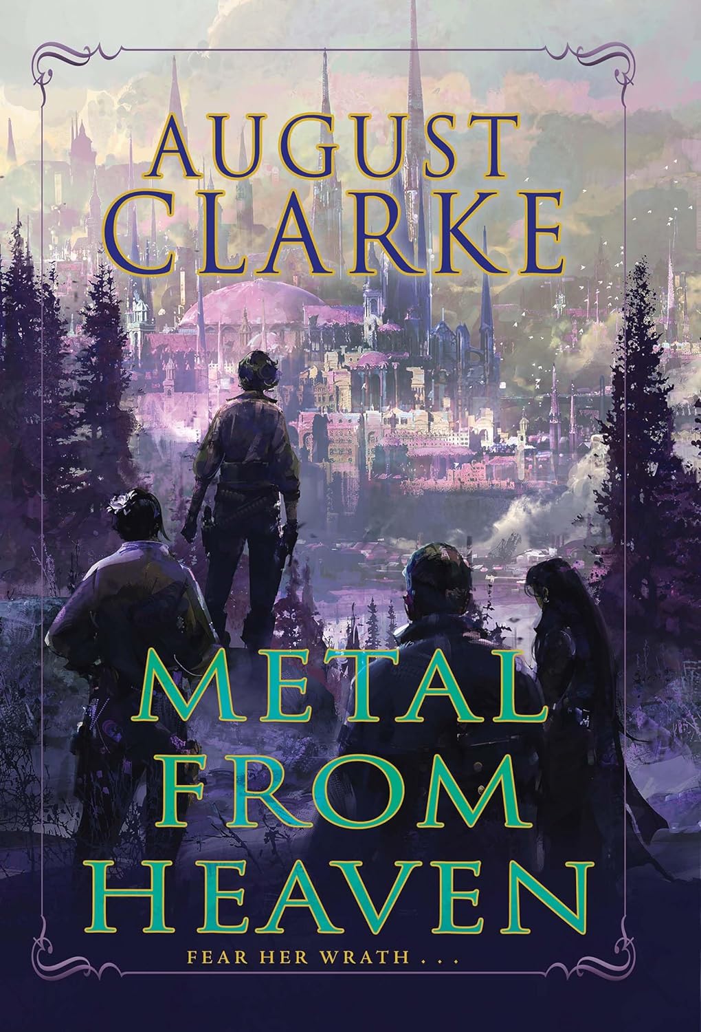Metal From Heaven - August Clarke