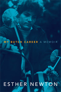 My Butch Career (used) - Esther Newton