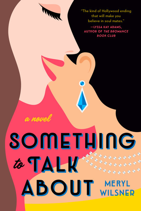 Something to Talk About - Meryl Wilsner (used)
