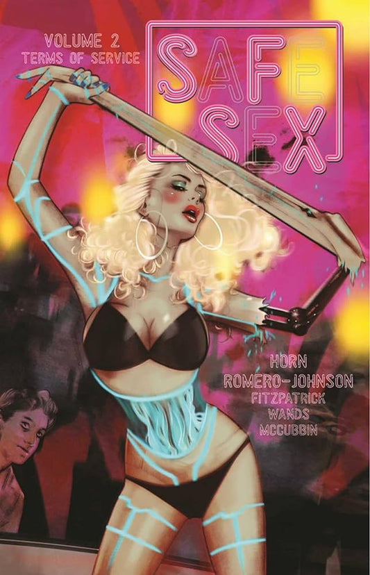 SFSX Safe Sex Volume 2: Terms of Service - Tina Horn, G Romero-Johnston & Tula Lotay