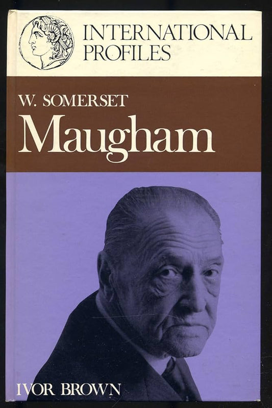 W. Somerset Maugham - Ivor Brown (used)
