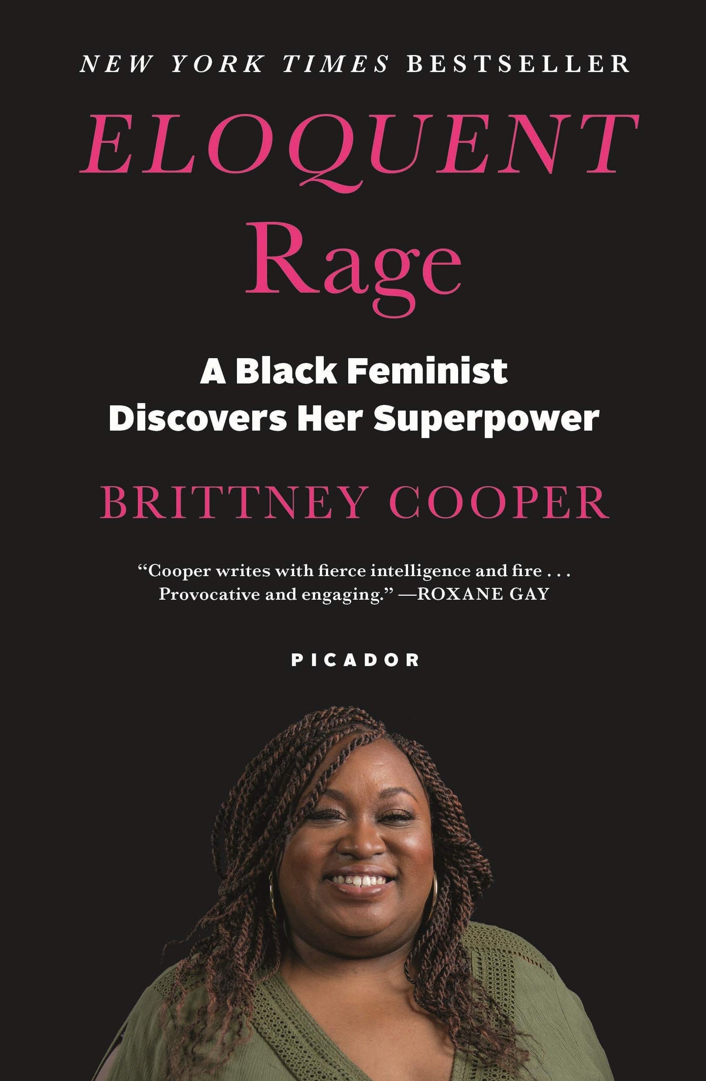 Eloquent Rage: A Black Feminist Discovers Her Superpower -