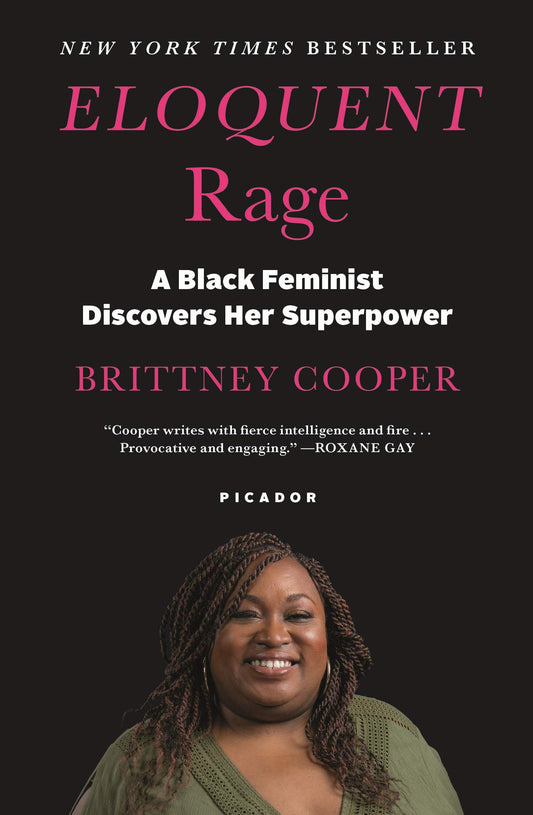 Eloquent Rage: A Black Feminist Discovers Her Superpower -