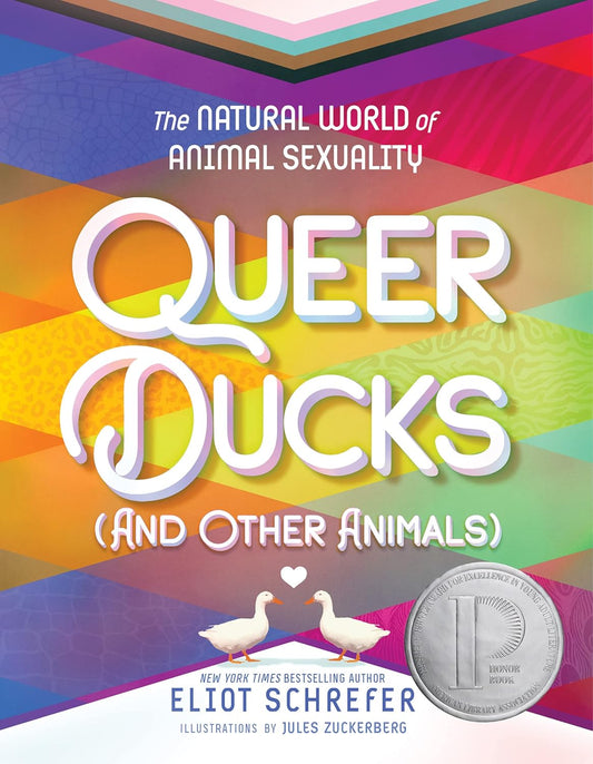 Queer Ducks (And Other Animals) - Eliot Schrefer