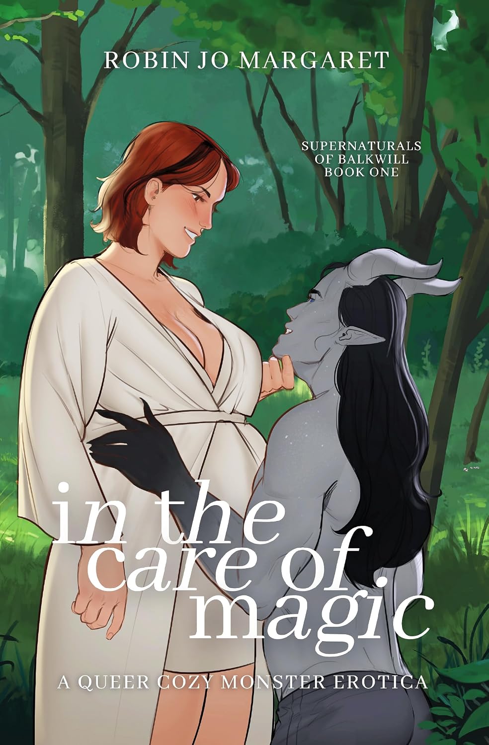 In the Care of Magic - Robin Jo Margaret
