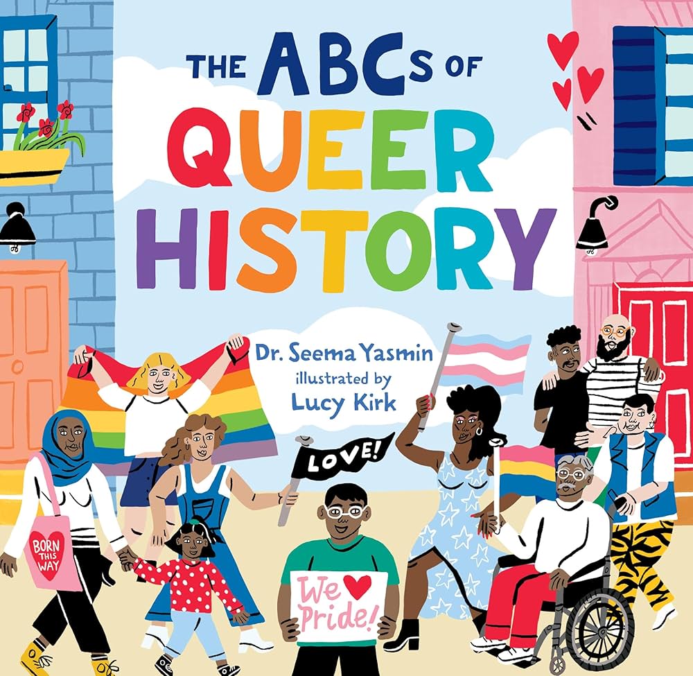 The ABCs of Queer History - Dr. Seema Yasmin, Lucy Kirk