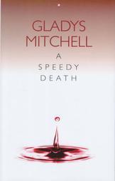 A Speedy Death - Gladys Mitchell (Used)