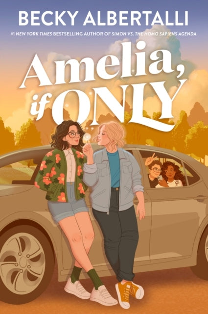 Amelia, if Only - Becky Albertalli