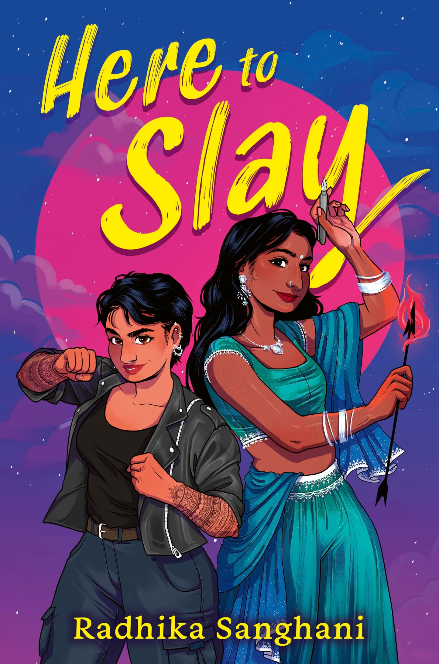 Here To Slay by Radhika Sanghani