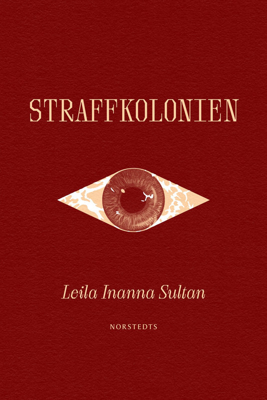Straffkolonien - Leila Inanna Sultan