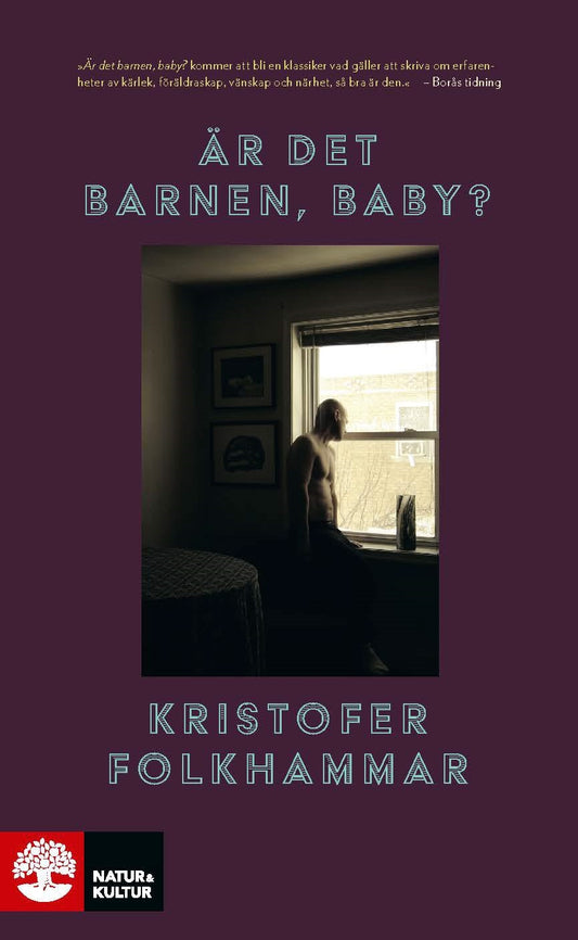 Är det barnen, baby? - Kristoffer Folkhammar