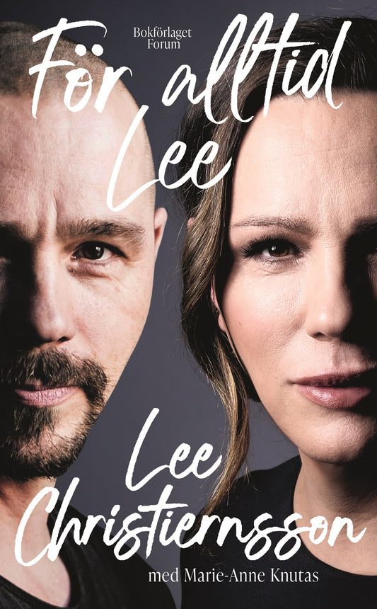 För alltid Lee (beg.) - Lee Christiernsson & Marie-Anne Knutas