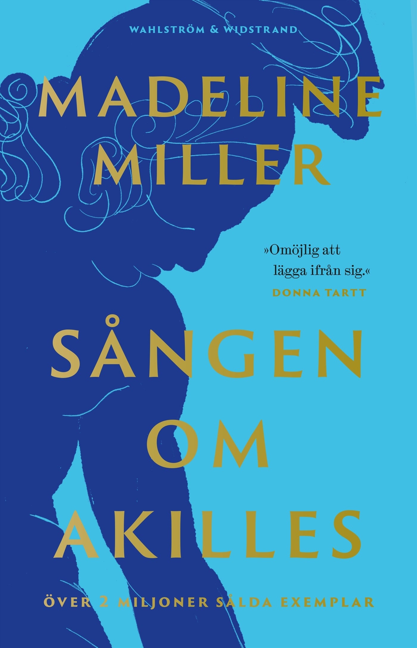 Sången om Akilles - Madeline Miller
