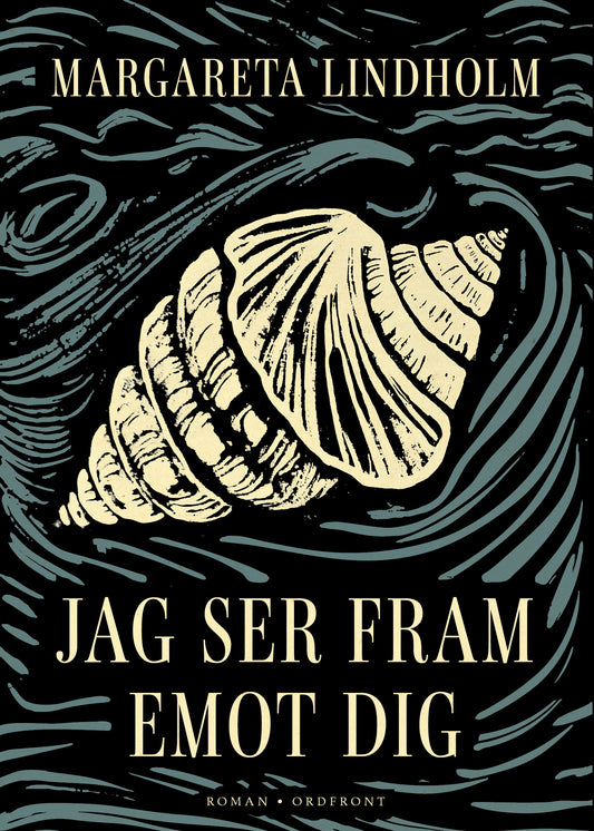 Jag ser fram emot dig - Margareta Lindholm