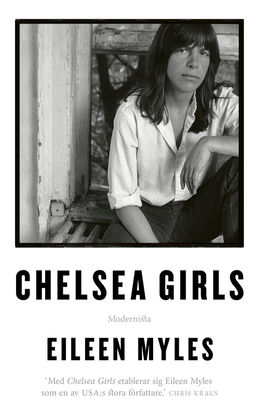 Chelsea Girls (sve.) - Eileen Myles
