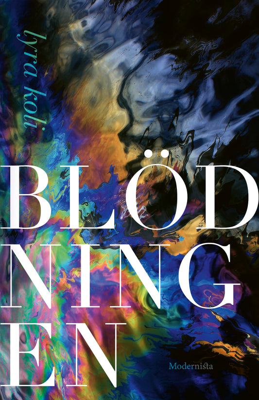 Blödningen - Lyra Koli