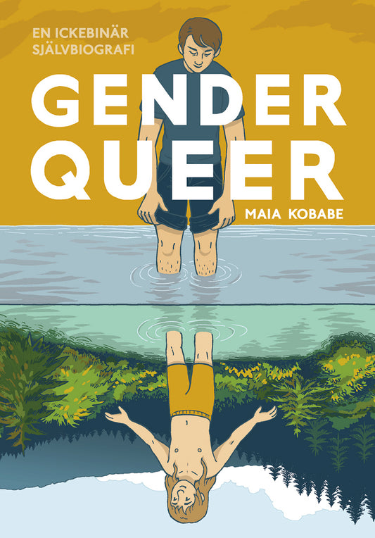 Gender Queer : en ickebinär självbiografi - Maia Kobabe