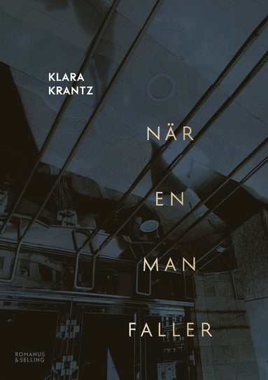 När en man faller - Klara Krantz (beg.)