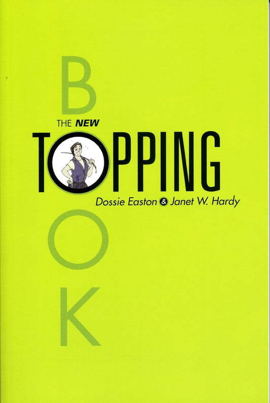 The New Topping Book - Dossie Easton & Janet W. Hardy