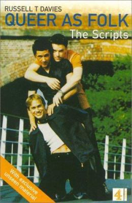 Queer As Folk : The Scripts - Russel T Davies (used)