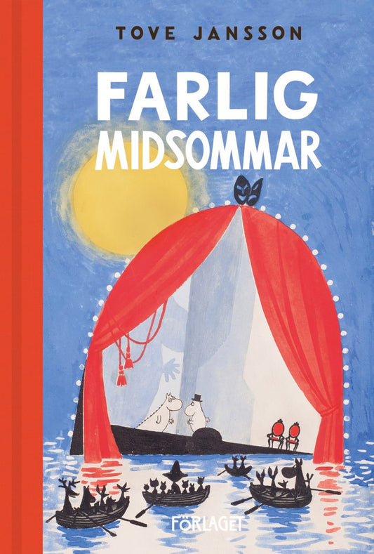 Farlig midsommar- Tove Jansson
