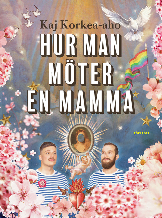 Hur man möter en mamma (beg.) - Kaj Korkea-aho