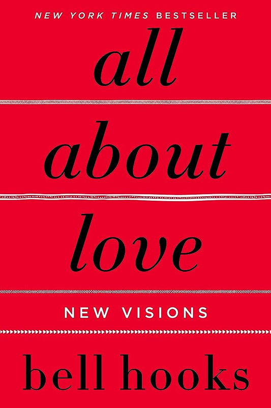 All About Love - bell hooks