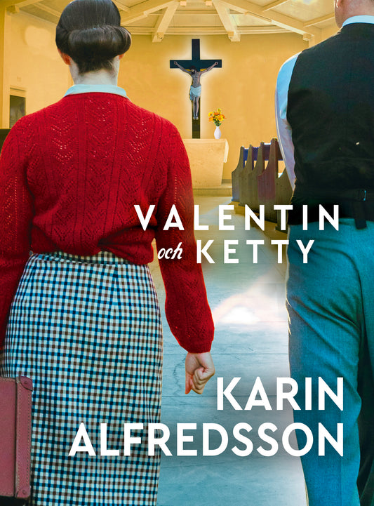 Valentin och Kelly - Karin Alfredsson (beg.)