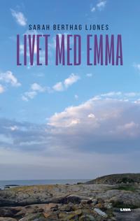 Livet med Emma (beg.) - Sarah Berthag Ljones