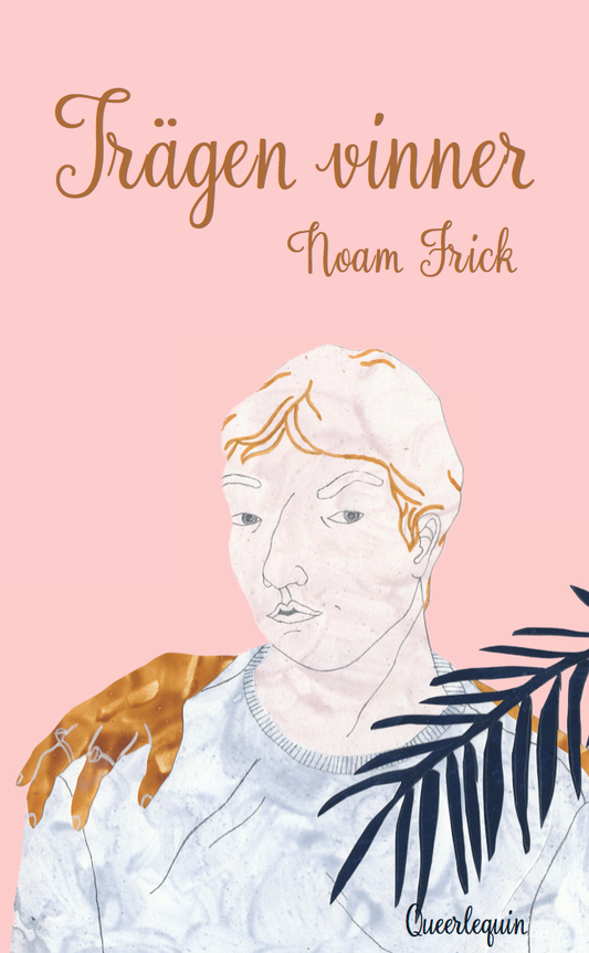 Trägen vinner (beg.) - Noam Frick