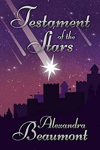 Testament of the Stars - Beaumont, Alessandra