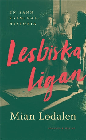 Lesbiska ligan - Mian Lodalen
