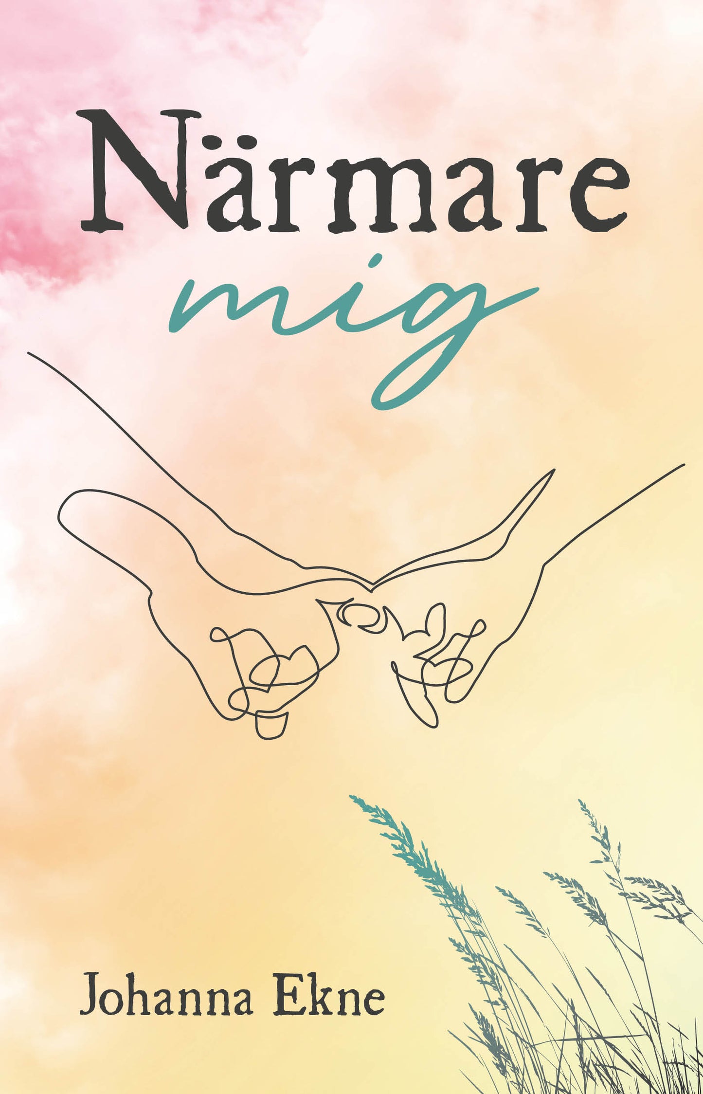 Närmare mig - Johanna Ekne