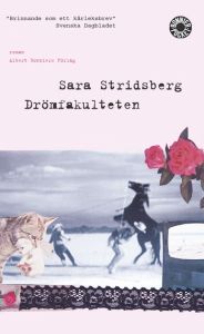 Drömfakulteten - Sara Stridsberg (beg.)