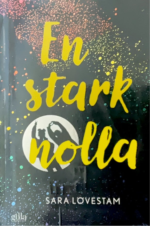 En Stark Nolla - Lövestam, Sara