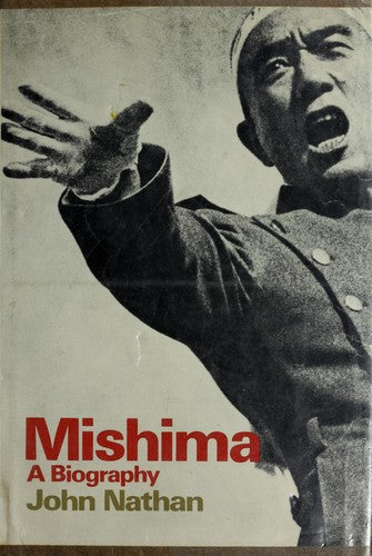 Mishima A Biography - John Nathan (used)