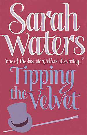 Tipping the Velvet (used.) - Sarah Waters