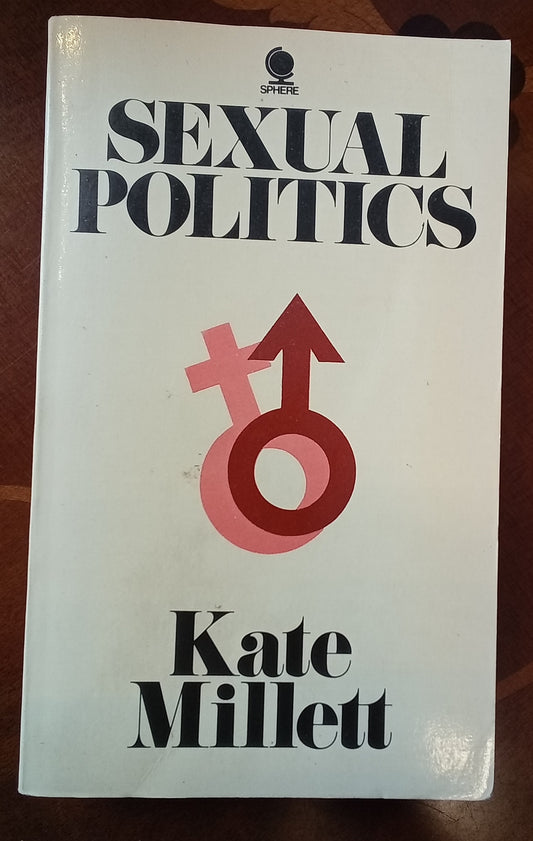 Sexual Politics - Kate Millet (used.)