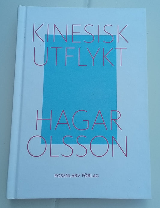 Kinesisk utflykt - Hagar Olsson (Beg)