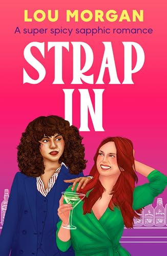 Strap in - Lou Morgan