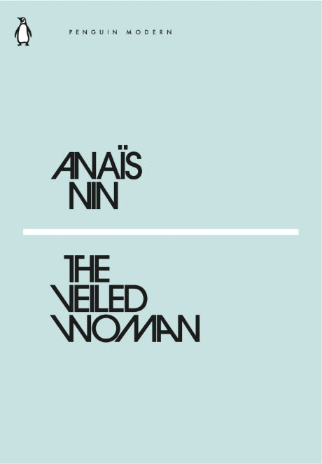 The Veild Woman - Anaïs Nin