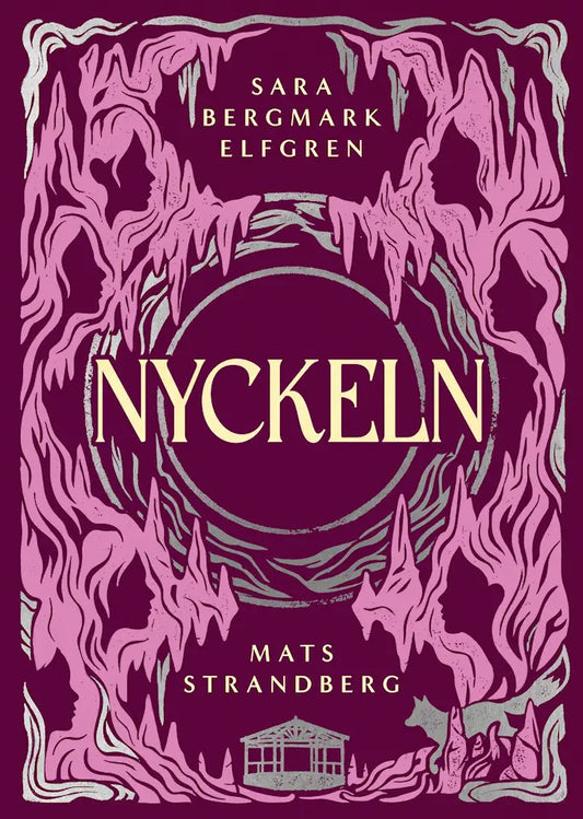 Nyckeln - Sara Bergmark Elfgren & Mats Strandberg (Special Edition)