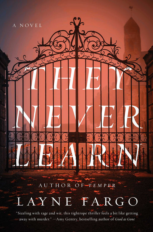 They Never Learn - Layne Fargo