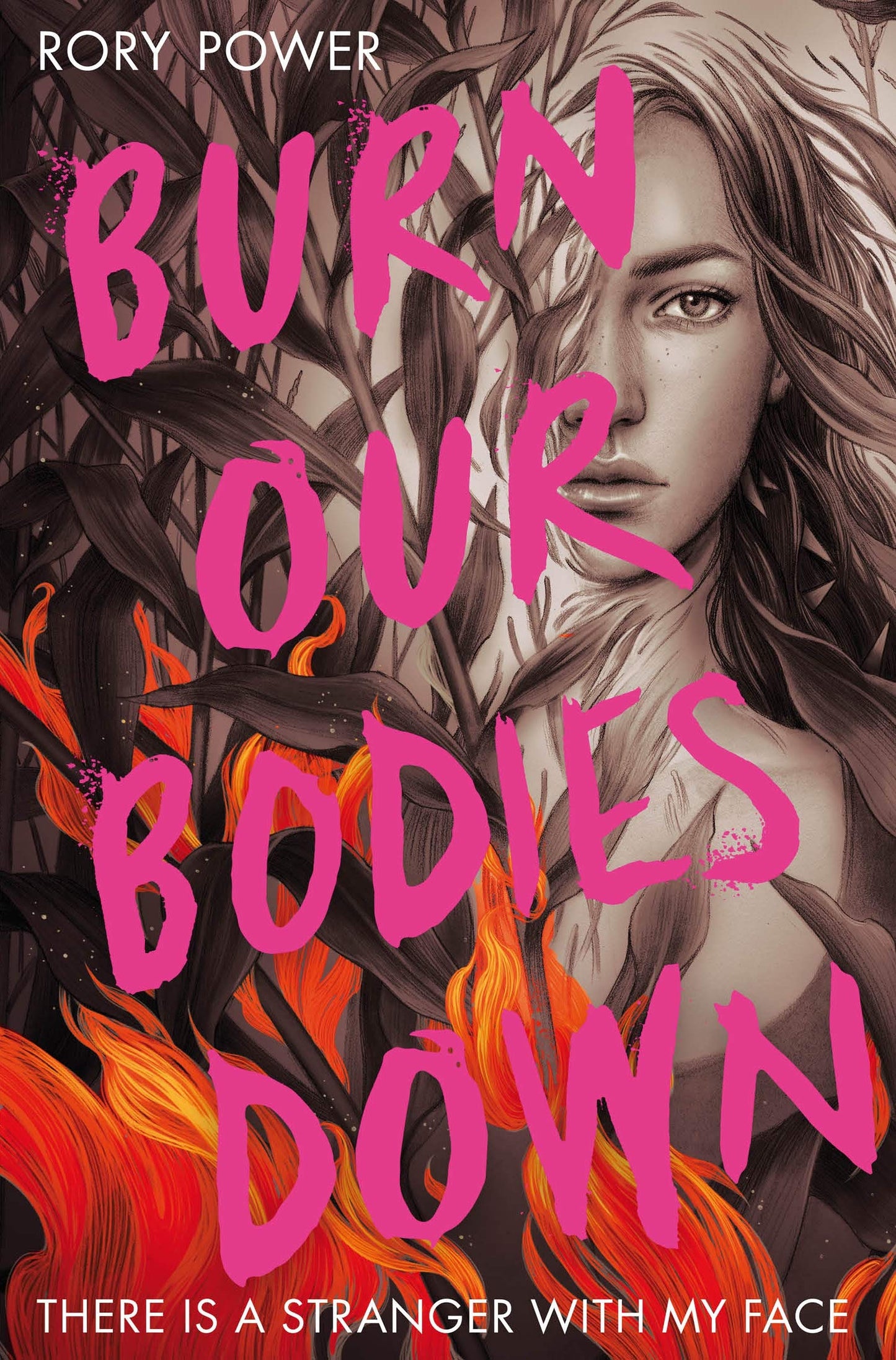 Burn Our Bodies Down by Rory Power