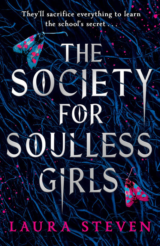 The Society for Soulless Girls - Laura Steven