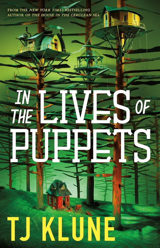 In the Lives of Puppets - Tj Klune