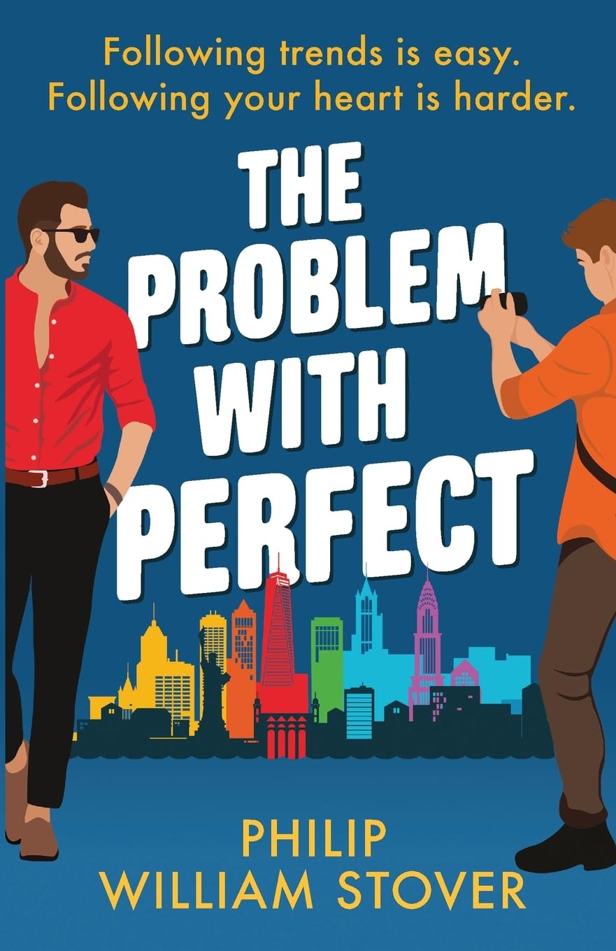 The Problem With Perfect - Philip William Stover