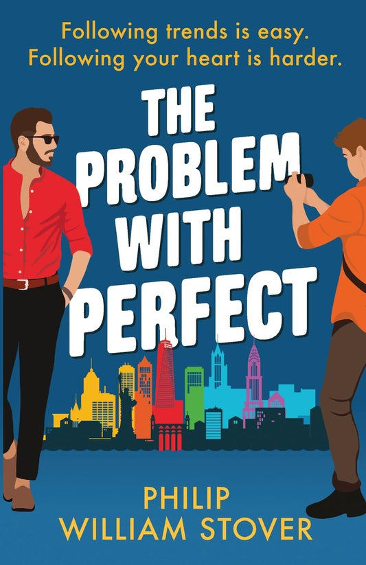 The Problem With Perfect - Philip William Stover